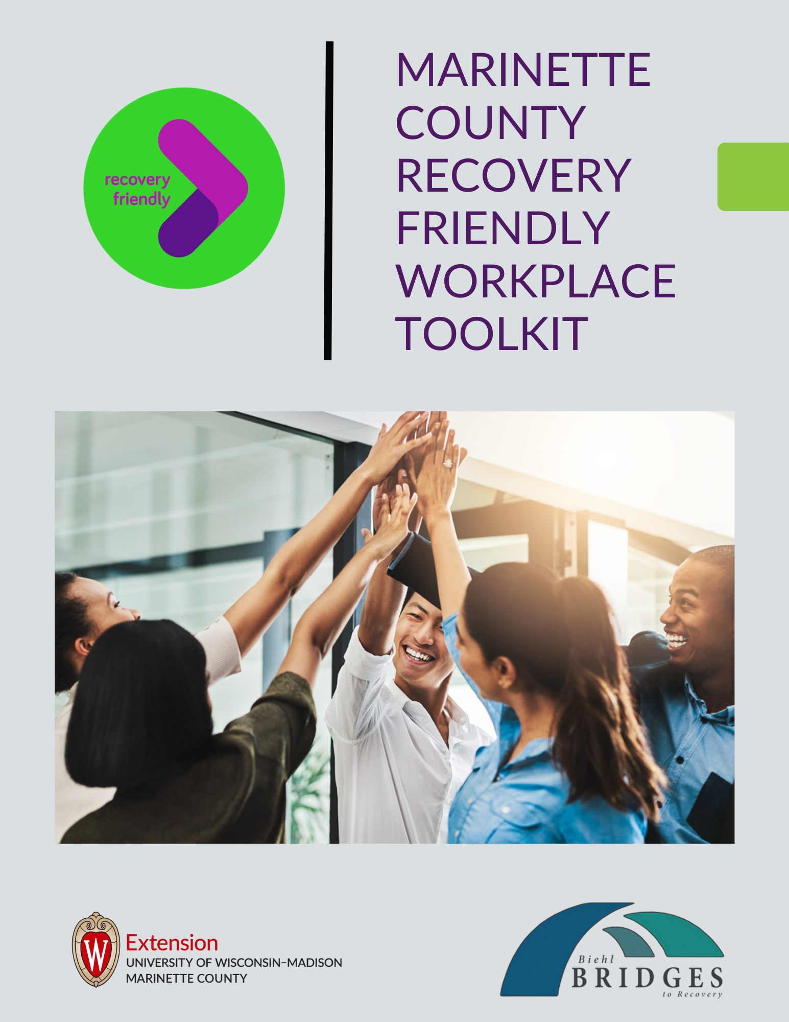Cover of the Marinette County Recovery Friendly Workplace Toolkit featuring the Extension logo and The Biehl Bridges to Recovery logo.